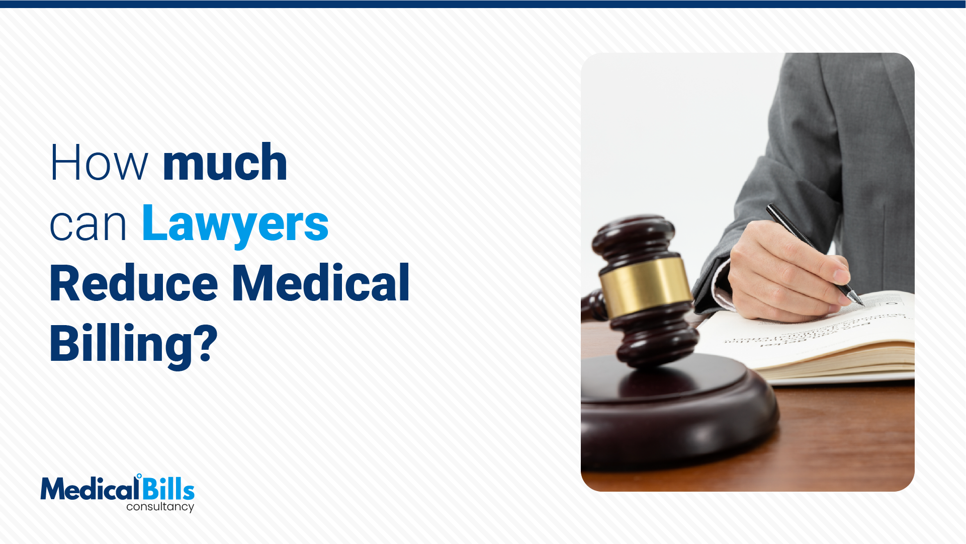 How Much can Lawyers Reduce Medical Bills